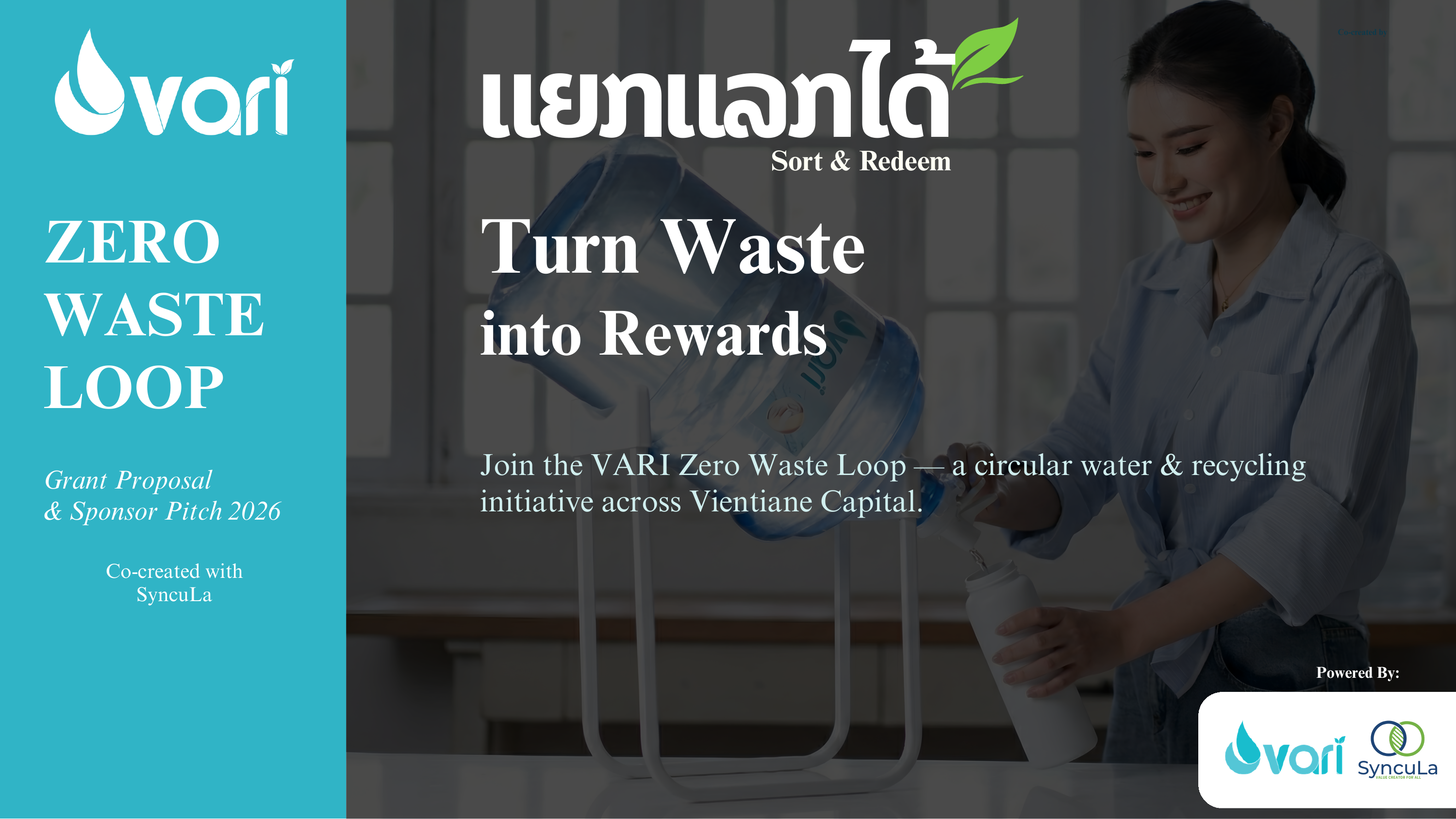 VARI Zero Waste Loop — Turn Waste into Rewards · ແຍກແລກໄດ້ Sort & Redeem